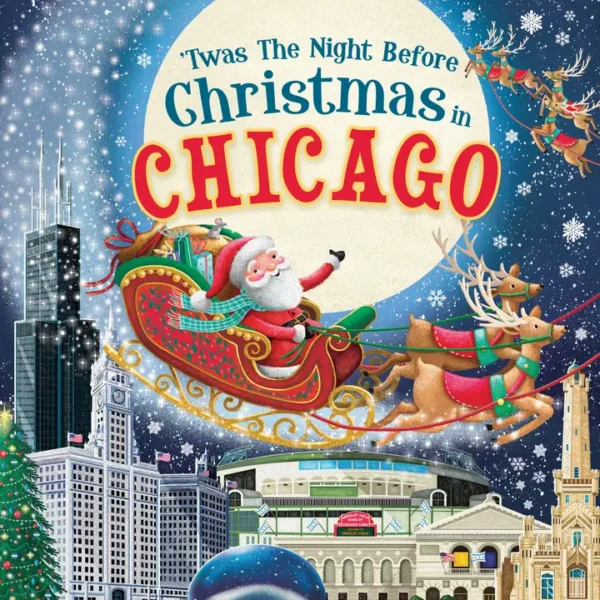 'twas the Night Before Christmas in Chicago book