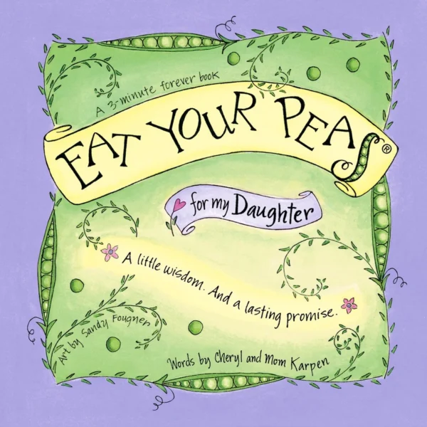 Eat Your Peas For My Daughter Gift Book