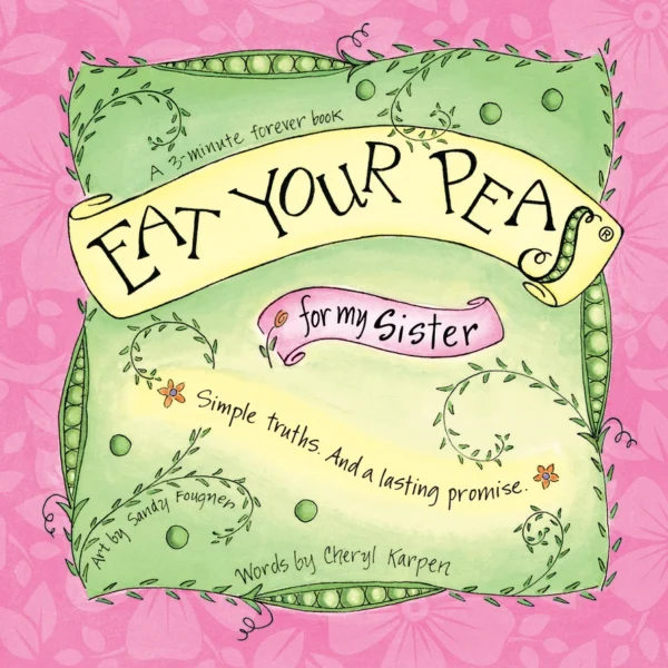 Eat Your Peas For My Sister Gift Book